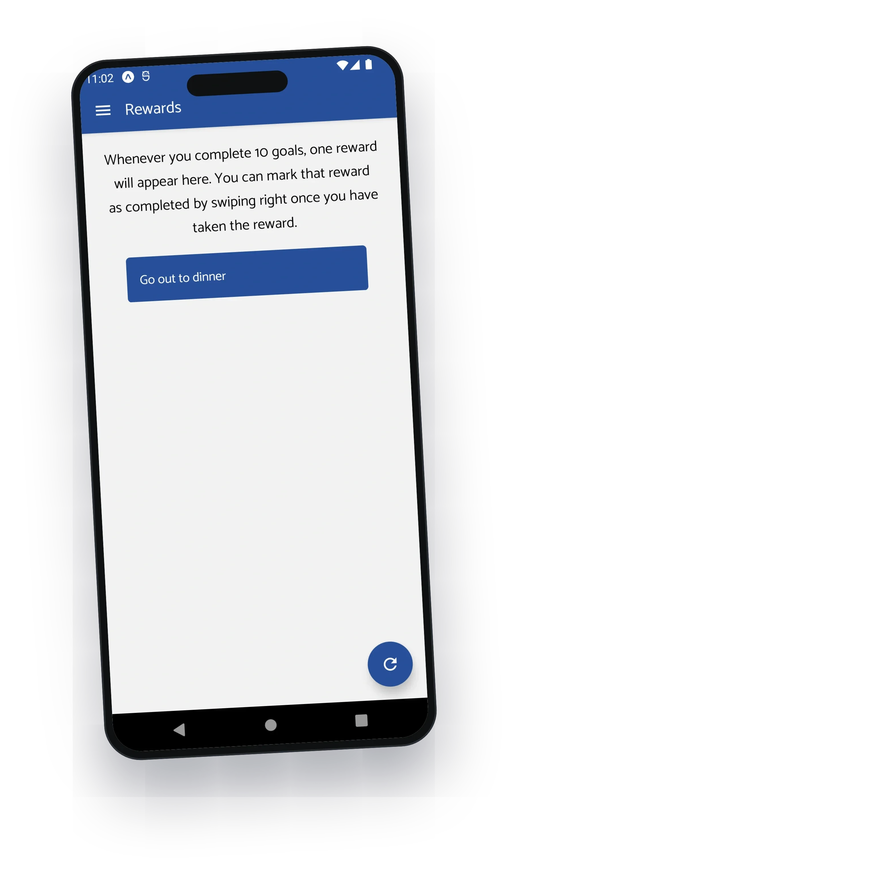 Rewards: the one the student earned after ten goals, ready to swipe off once taken